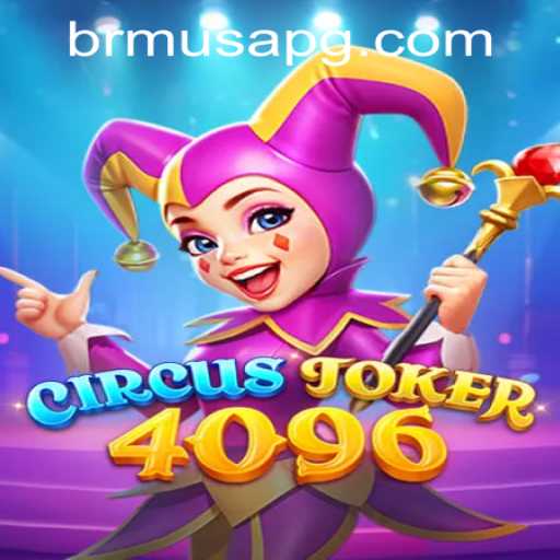 Unveiling the Excitement of CircusJoker4096: A New Gaming Experience