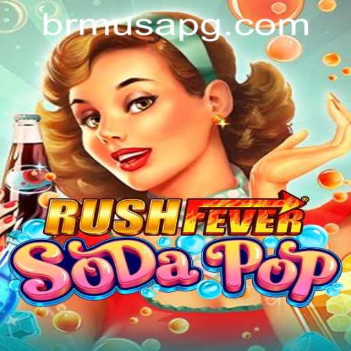 Experience the Thrills of RushFeverSodaPop: A Comprehensive Guide to Gameplay and News